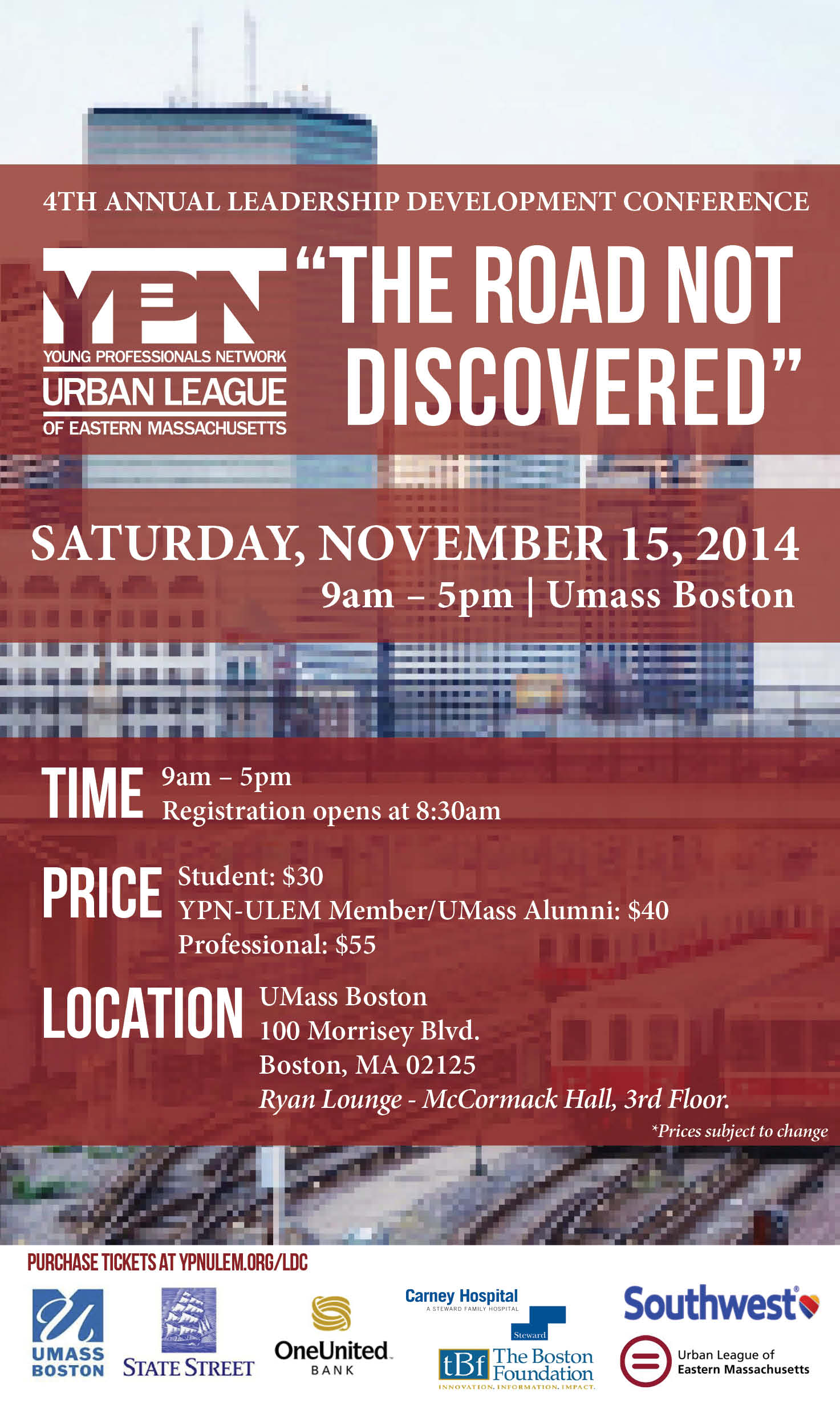 4TH ANNUAL LEADERSHIP DEVELOPMENT CONFERENCE: THE ROAD NOT DISCOVERED