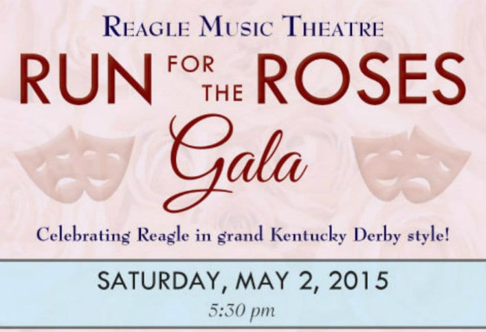 Run for the Roses Gala to Benefit Reagle Music Theatre