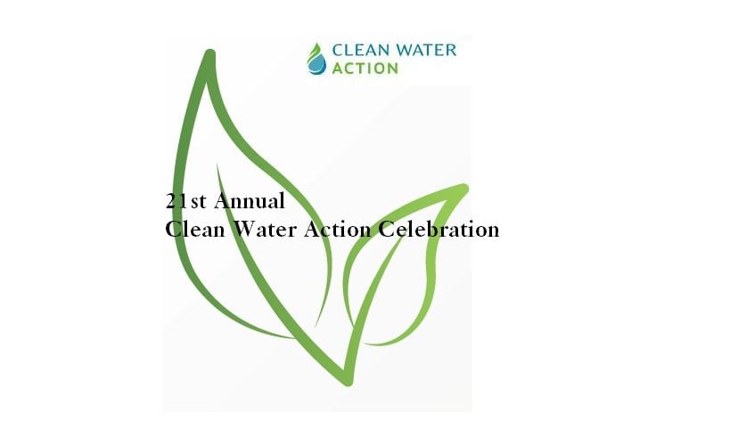 21st Annual Clean Water Action Celebration