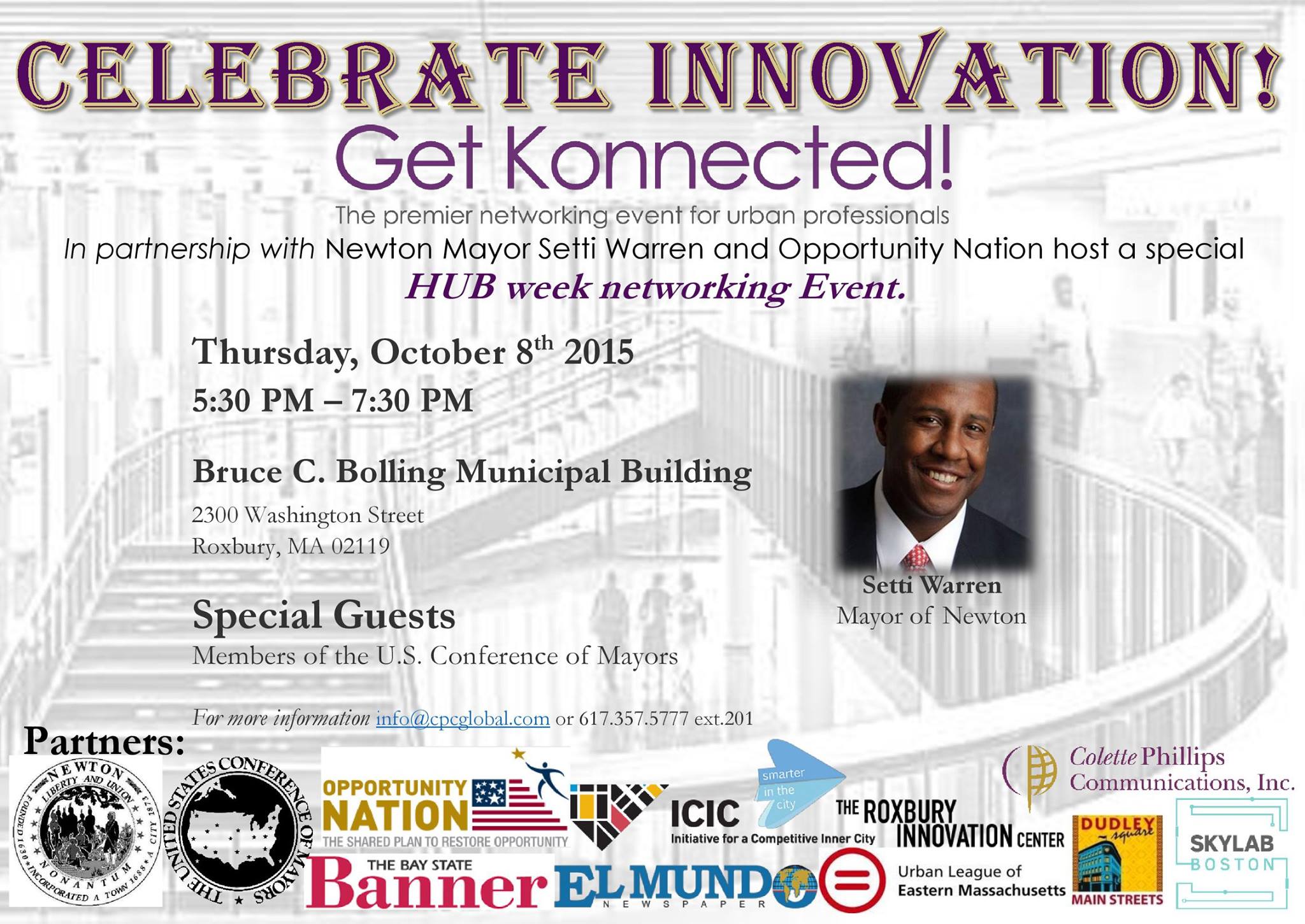 Get Konnected! Celebrates Innovation during HUBweek with Mayor Setti Warren .