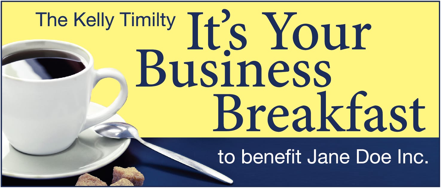 It's Your Business Breakfast to benefit Jane Doe Inc.