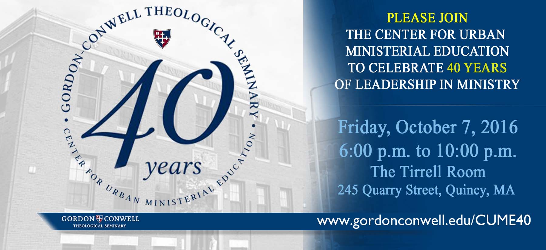 Gordon-Conwell Theological Seminary ~ C.U.M.E. 40th Anniversary Celebration