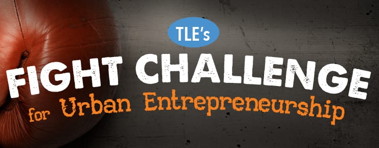 TLE's Fight Challenge for Urban Entrepreneurship