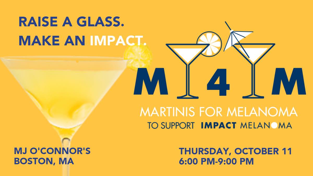 Martinis for Melanoma