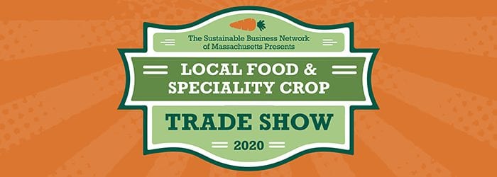 SBN's Local Food & Specialty Crop Trade Show