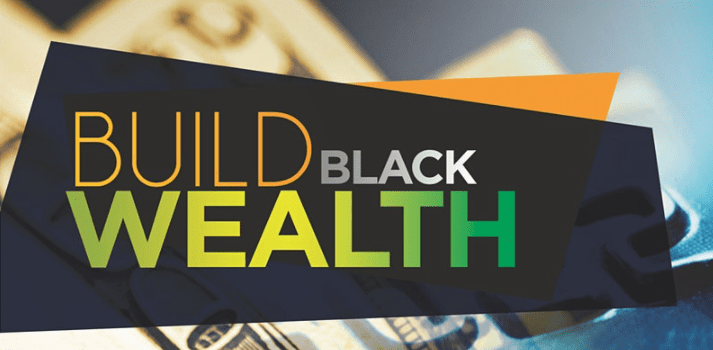 Building Black Wealth Monthly Series