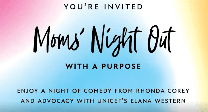 UNICEF's Mom's Night Out