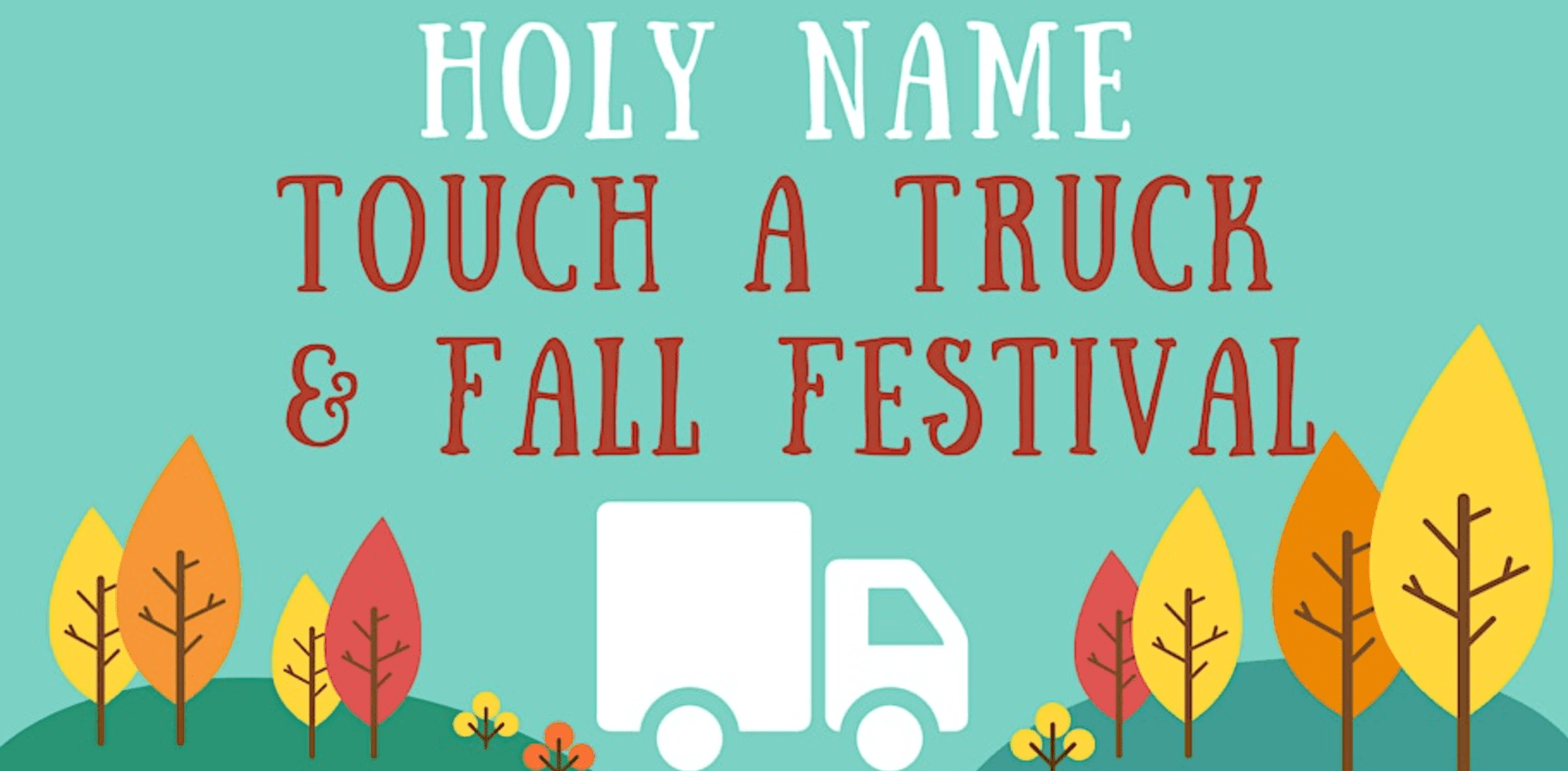 Holy Name Touch a Truck & Fall Festival